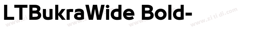 LTBukraWide Bold字体转换 LTBukraWide Bold字体转换